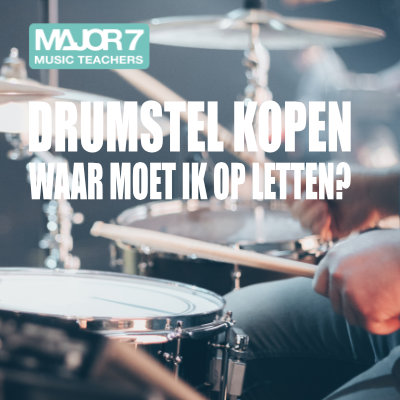 Drumstel kopen, waar moet ik op letten?
